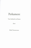 Perkament; Van Ambacht tot Kunst